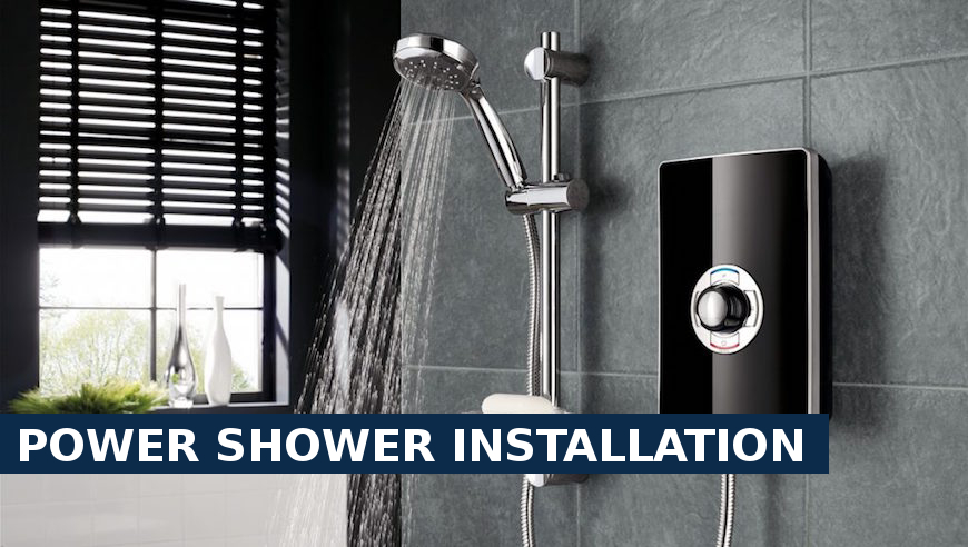 Power shower installation Bloomsbury